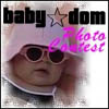 Baby Dom Photo Contest